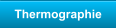 Thermographie